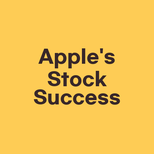 Apple’s Stock Success