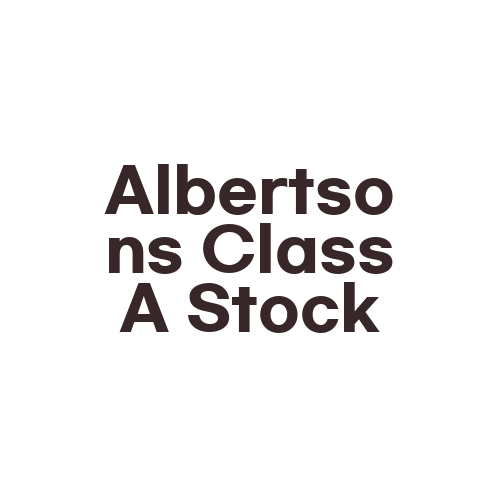 Albertsons Class A Stock