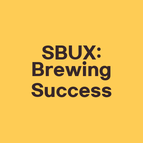 SBUX: Brewing Success