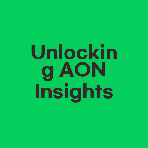 Unlocking AON Insights